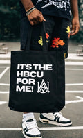 "Its The Hbcu For Me" Black Tote Bag
